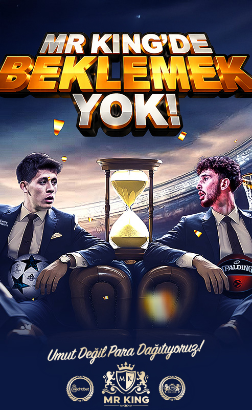 MR KING'DE BEKLEMEK YOK