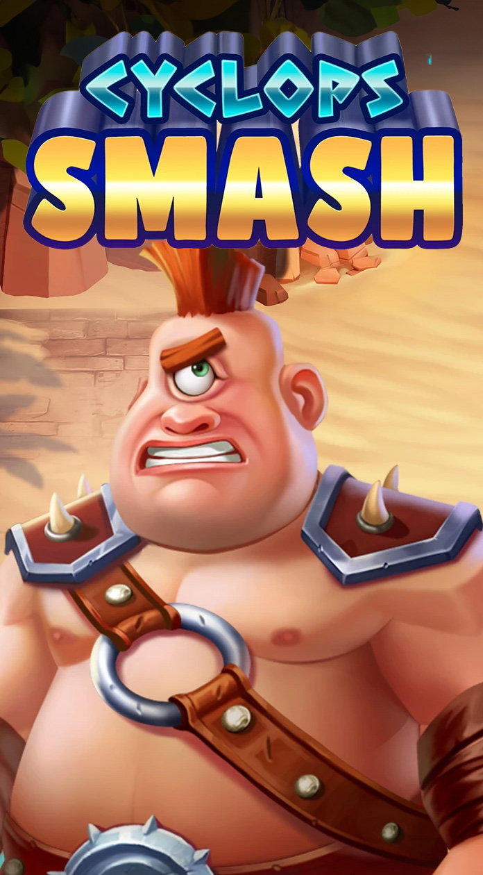 Cyclops Smash